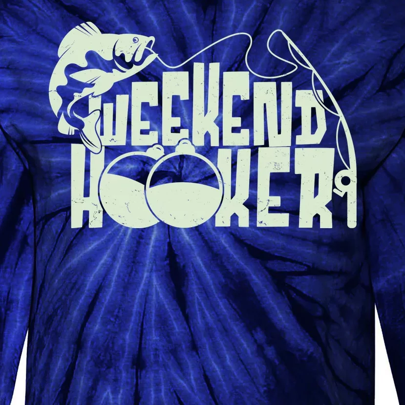 Funny Weekend Hooker Fishing Fan Tie-Dye Long Sleeve Shirt