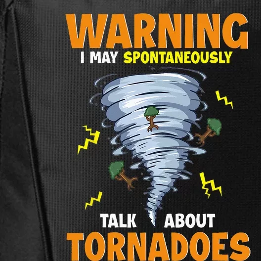 Funny Warning I May Spontaneously Talk About Tornadoes City Backpack