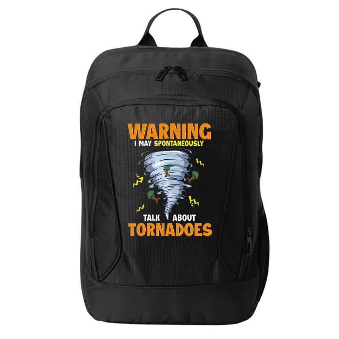 Funny Warning I May Spontaneously Talk About Tornadoes City Backpack