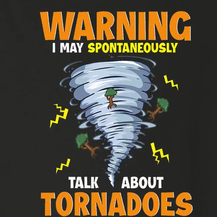 Funny Warning I May Spontaneously Talk About Tornadoes Toddler Long Sleeve Shirt