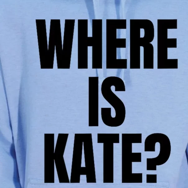 Funny Where Is Kate Royal Family Kate Middleton Unisex Surf Hoodie