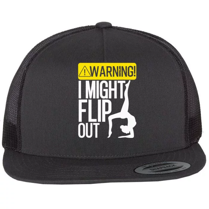 Funny Warning I Might Flip Out Gymnastics Art Flat Bill Trucker Hat