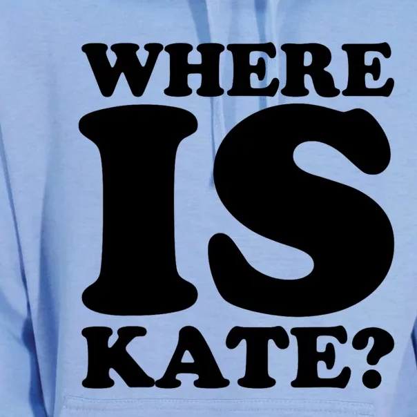 Funny Where Is Kate Royal Family Kate Middleton Unisex Surf Hoodie