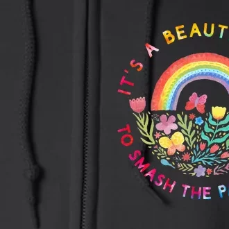 Feminist Women ItS A Beautiful Day To Smash The Patriarchy Full Zip Hoodie