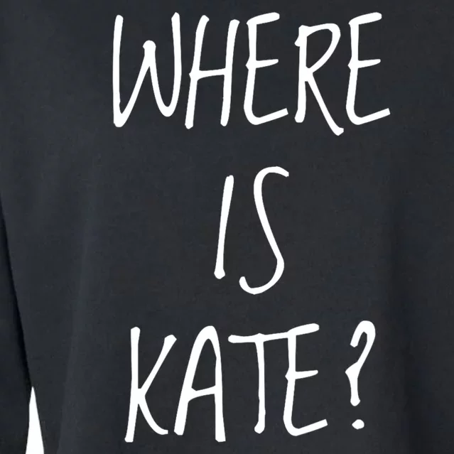 Funny Where Is Kate Royal Family Kate Middleton Cropped Pullover Crew