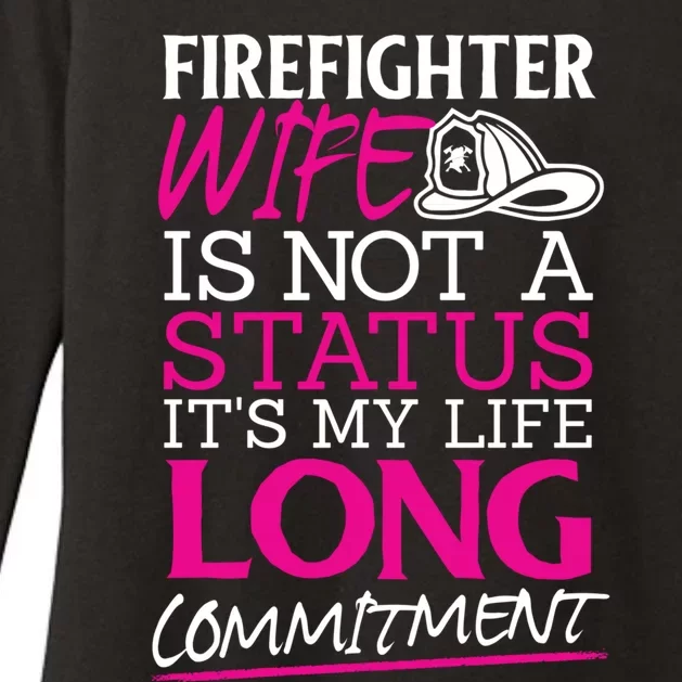 Firefighter Wife Is Not A Status Firefighter Wife Design Gift Womens CVC Long Sleeve Shirt