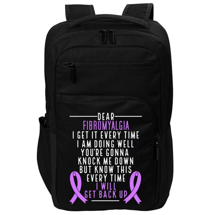 Fibro Warrior I Will Get Back Up Fibromyalgia Awareness Funny Gift Impact Tech Backpack