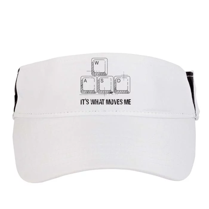 Funny Wasd Its What Moves Me Video Games Gamer Pc Gaming Adult Drive Performance Visor