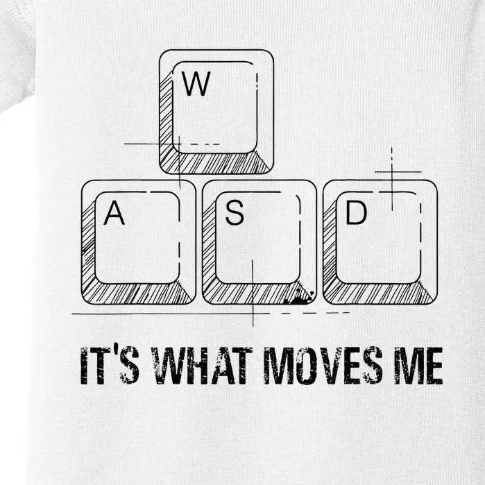 Funny Wasd Its What Moves Me Video Games Gamer Pc Gaming Baby Bodysuit