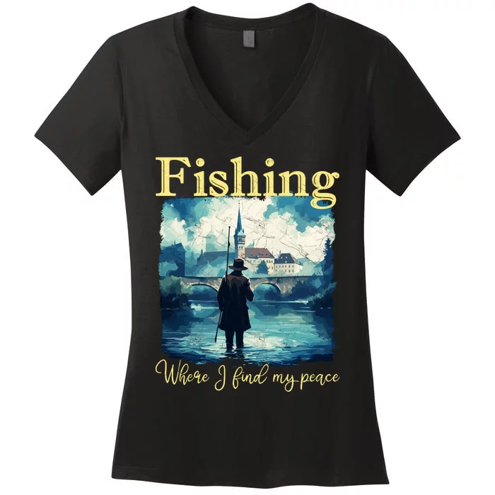 Fishing: Where I Find My Peace Women's V-Neck T-Shirt