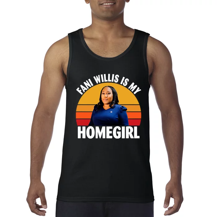 Fani Willis Is My Homegirl Tank Top