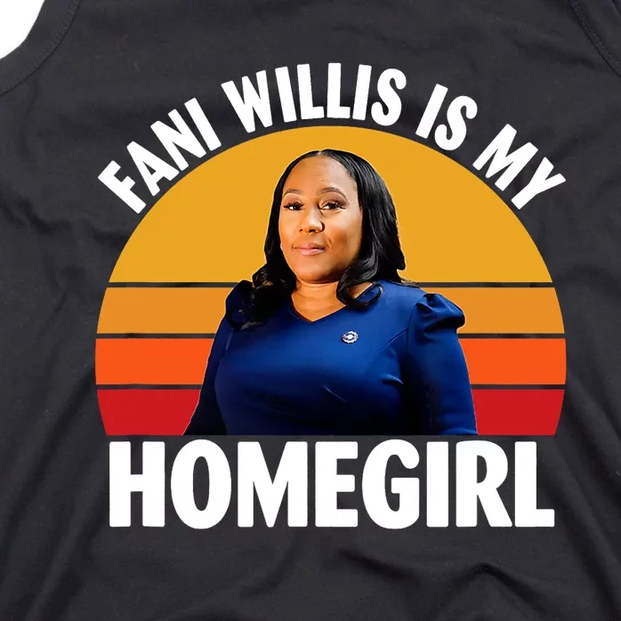 Fani Willis Is My Homegirl Tank Top