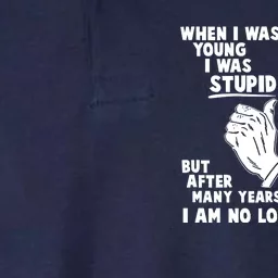 Funny When I Was Young I Was Stupid Softstyle Adult Sport Polo