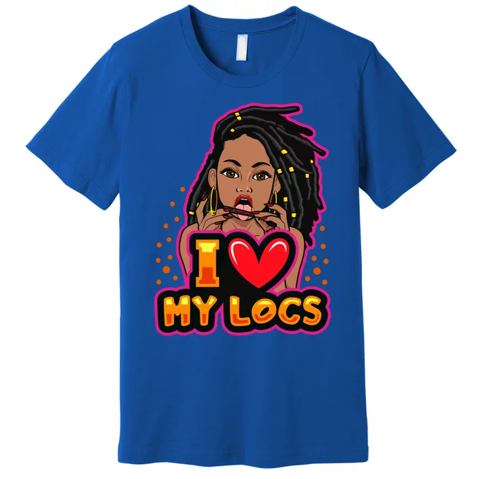 Funny Weed I Love My Locs Black Queen Dreadlocks Gift Premium T-Shirt