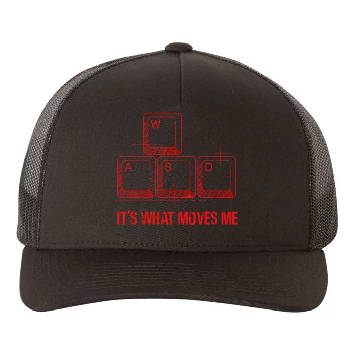 Funny Wasd Its What Moves Me Video Games Gamer Pc Gaming Yupoong Adult 5-Panel Trucker Hat