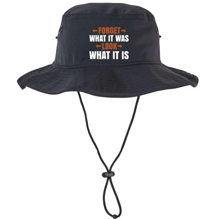 Forget What It Was Look What It Is Legacy Cool Fit Booney Bucket Hat