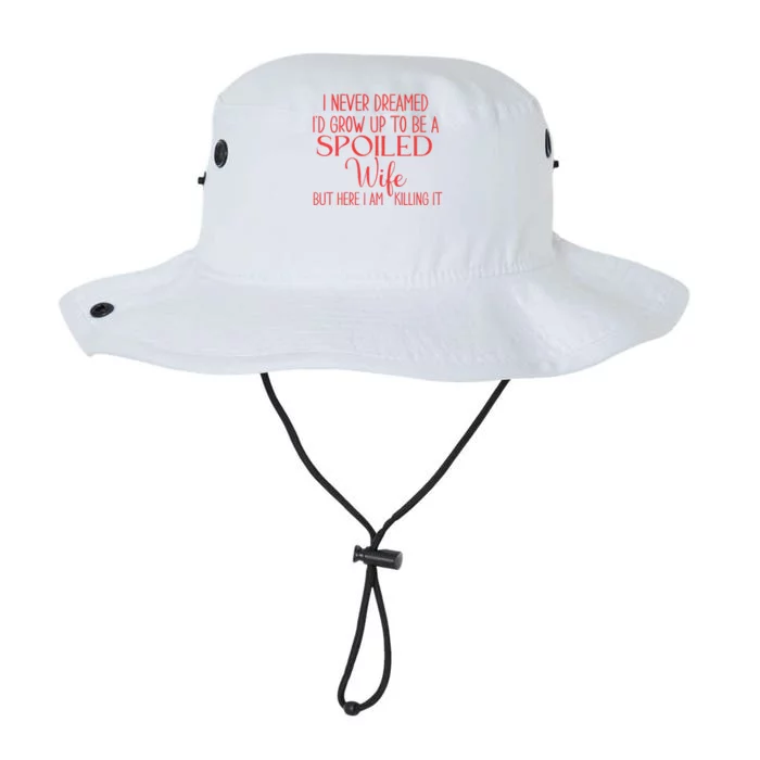 Funny Wives I Never Dreamed ID Grow Up To Be A Spoiled Wife Legacy Cool Fit Booney Bucket Hat