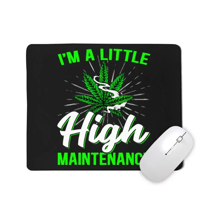 Funny Weed Joke 420 Marijuana Cannabis Mousepad