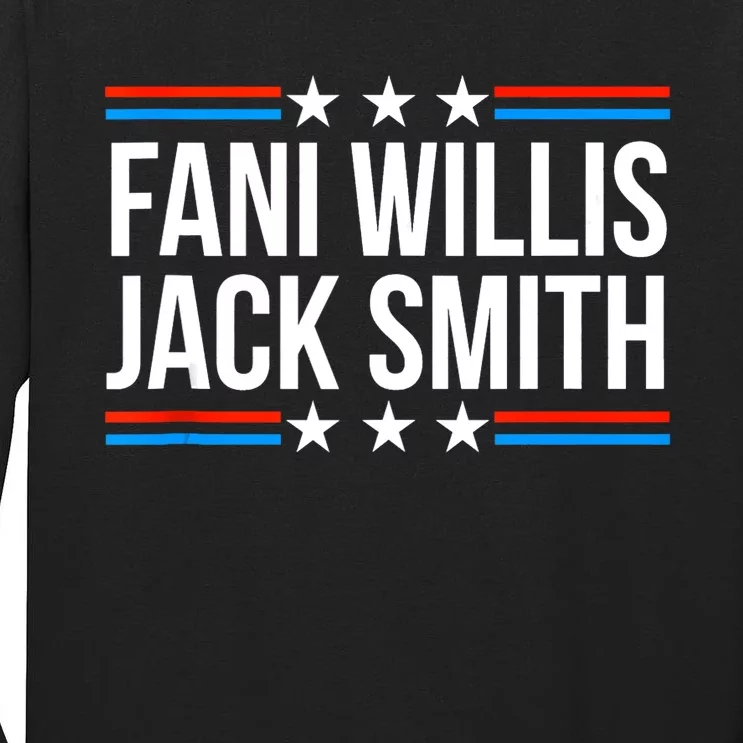 Fani Willis Jack Smith For Presiden Retro American Political Tall Long Sleeve T-Shirt