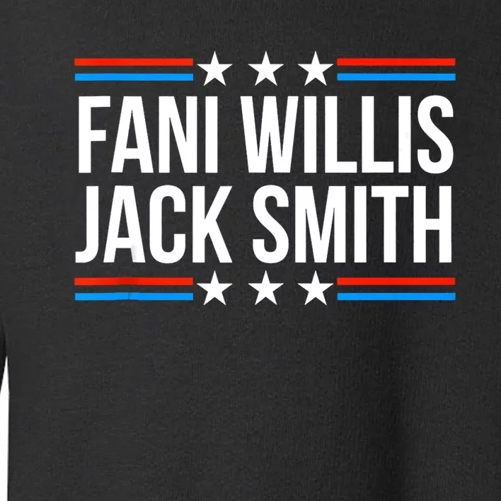 Fani Willis Jack Smith For Presiden Retro American Political Toddler Sweatshirt