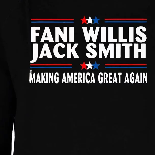 Fani Willis Jack Smith Making America Great Again Womens Funnel Neck Pullover Hood