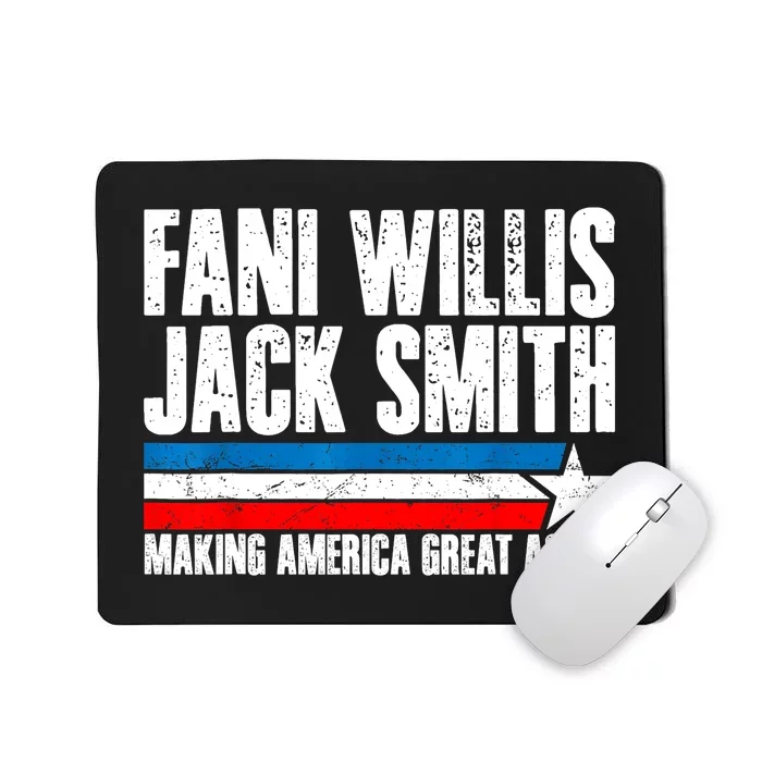 Fani Willis Jack Smith For President 2024 Funny Political Design Mousepad