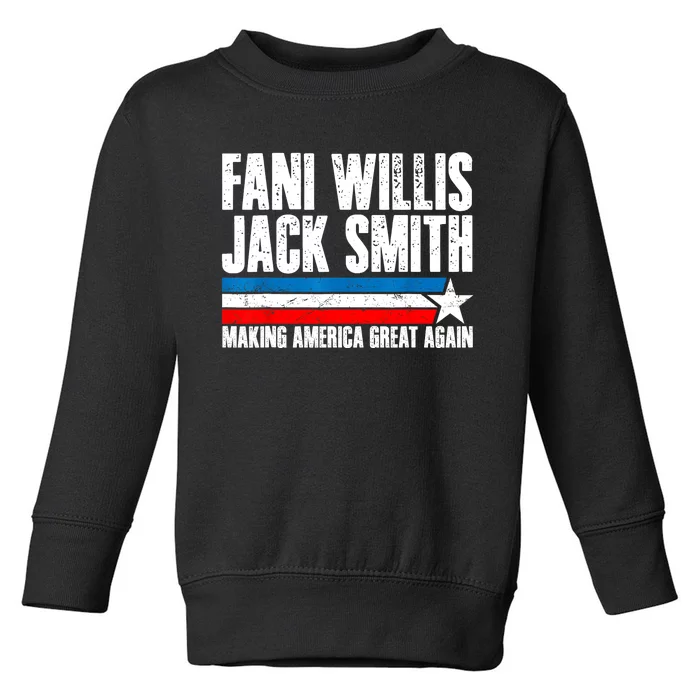 Fani Willis Jack Smith For President 2024 Funny Political Design Toddler Sweatshirt