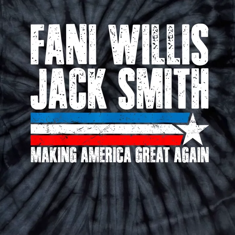 Fani Willis Jack Smith For President 2024 Funny Political Design Tie-Dye T-Shirt