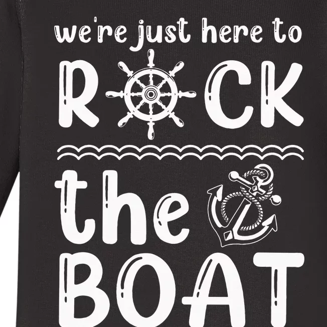 Funny We're Just Here To Rock The Boat Lover Cruise Couples Baby Long Sleeve Bodysuit