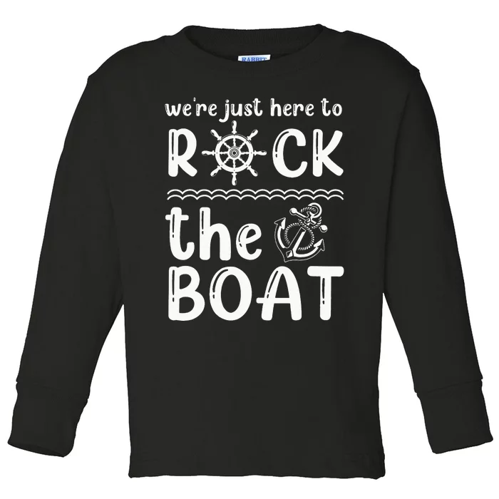 Funny We're Just Here To Rock The Boat Lover Cruise Couples Toddler Long Sleeve Shirt