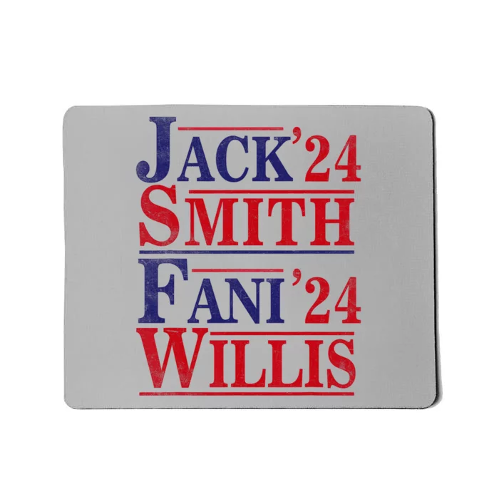 Fani Willis Jack Smith For President 2024 Jack Smith Fanclub Mousepad