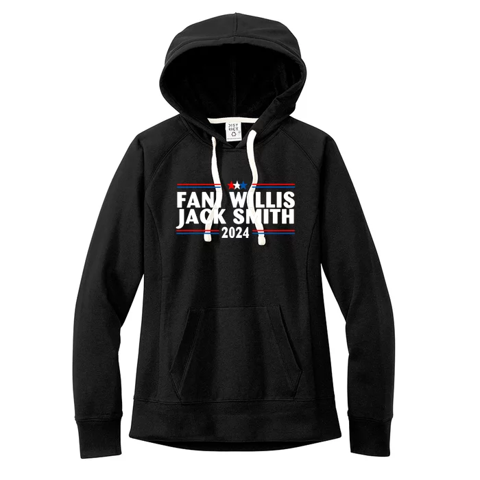 Fani Willis Jack Smith For President 2024 Funny Political Gift Women's Fleece Hoodie