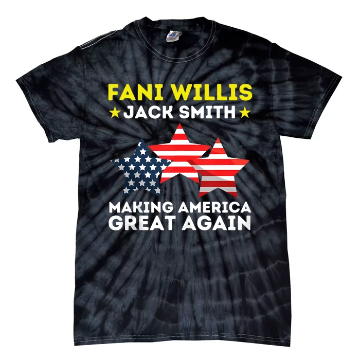 Fani Willis Jack Smith Funny President Of 2024 Saying Tie-Dye T-Shirt