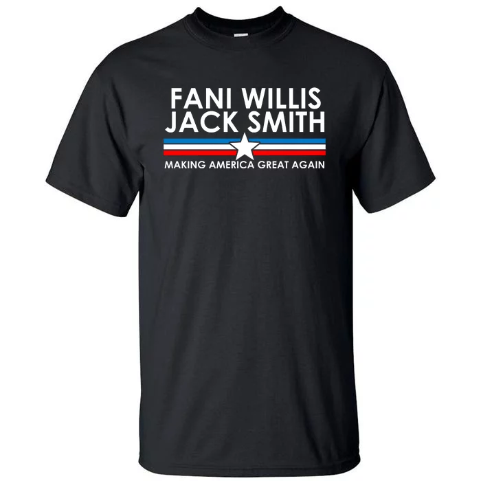 Fani Willis Jack Smith For President 2024 Tall T-Shirt