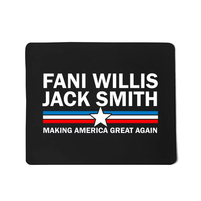 Fani Willis Jack Smith For President 2024 Mousepad