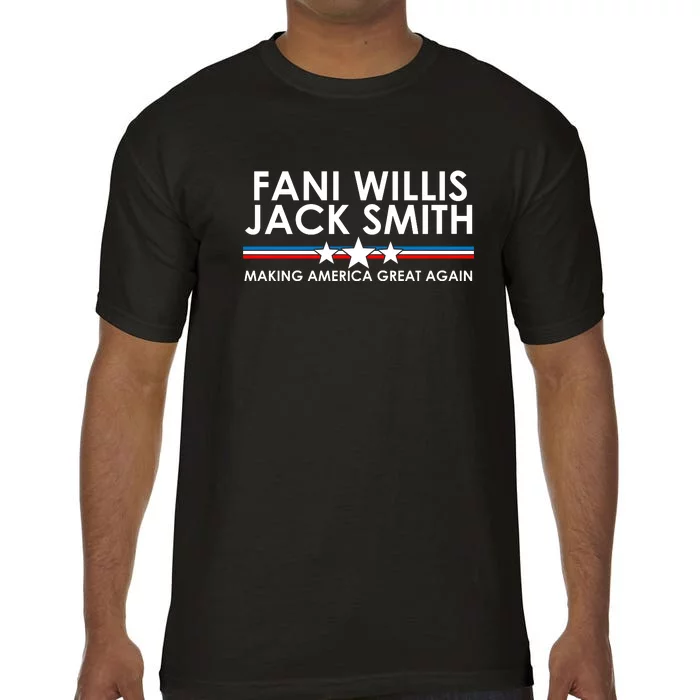 Fani WIllis Jack Smith Making America Great Again Comfort Colors T-Shirt