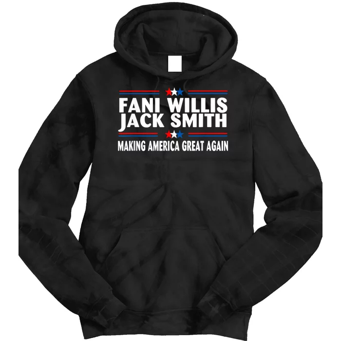 Fani WIllis Jack Smith Making America Great Again Tie Dye Hoodie