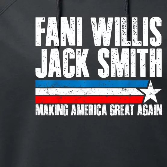 Fani Willis Jack Smith For President 2024 Retro Men Women Performance Fleece Hoodie