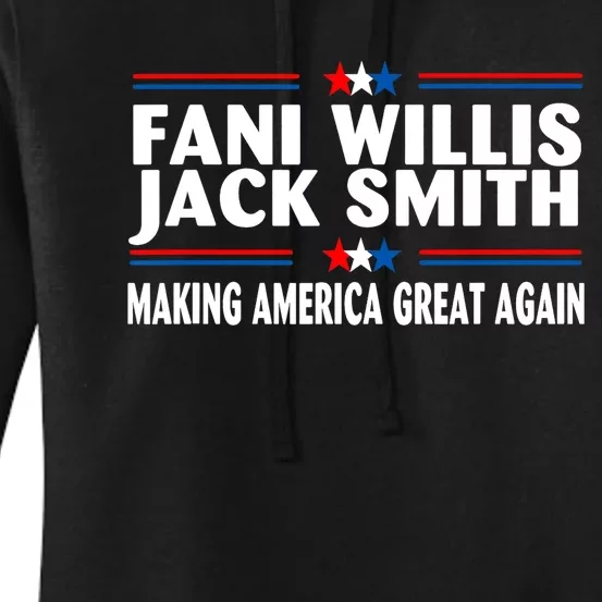 Fani WIllis Jack Smith Making America Great Again Women's Pullover Hoodie