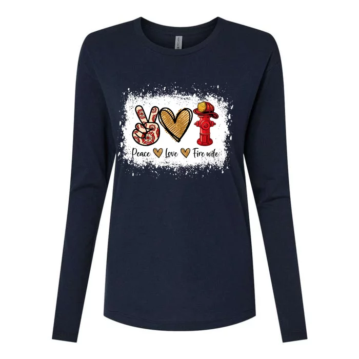 Firefighter Wife Life Peace Love Fire Wife Heart Womens Cotton Relaxed Long Sleeve T-Shirt