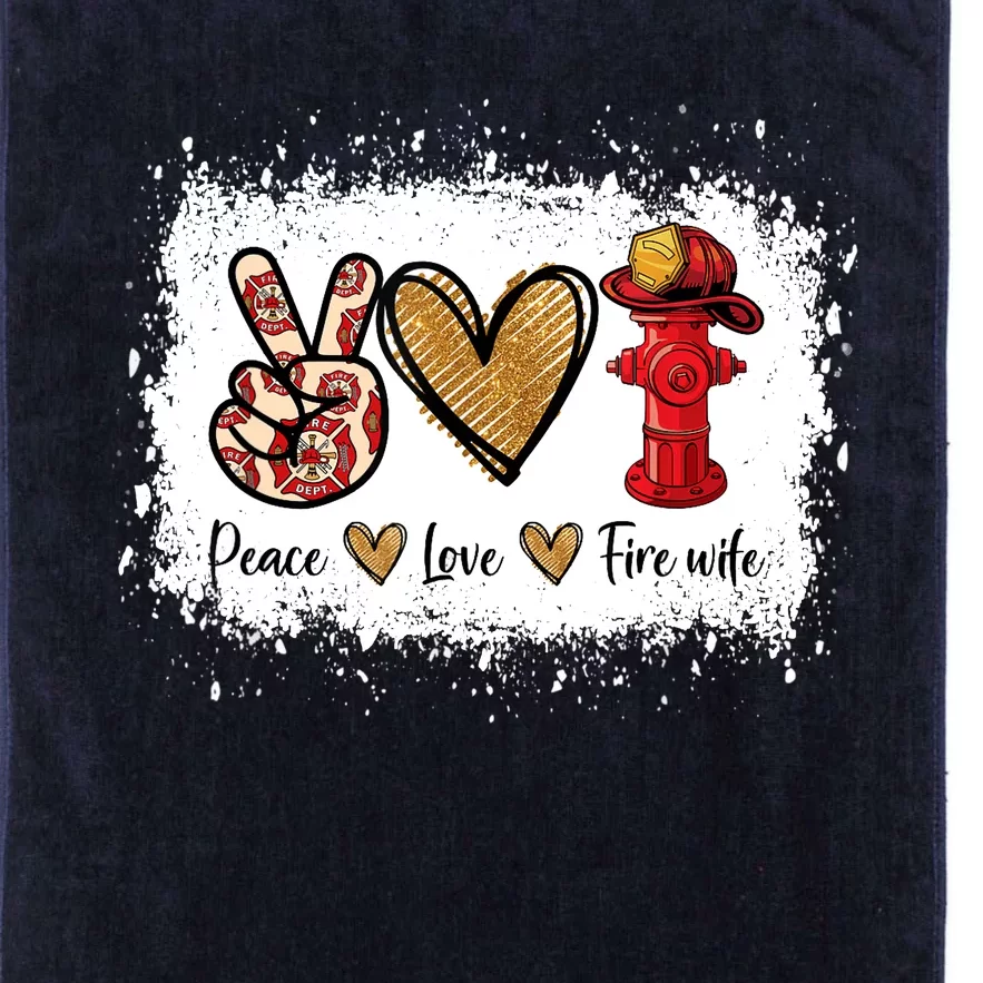 Firefighter Wife Life Peace Love Fire Wife Heart Platinum Collection Golf Towel