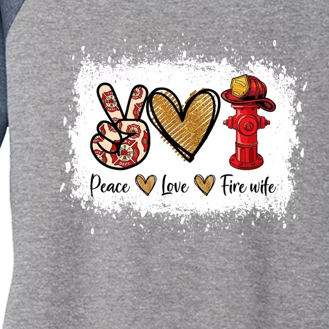 Firefighter Wife Life Peace Love Fire Wife Heart Women's Tri-Blend 3/4-Sleeve Raglan Shirt