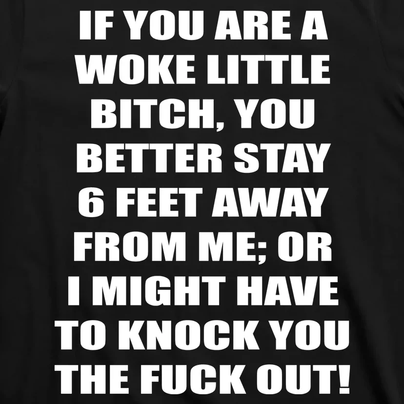 Funny Woke Little Bitch T-Shirt