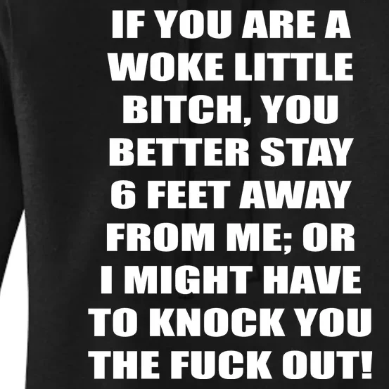 Funny Woke Little Bitch Women's Pullover Hoodie