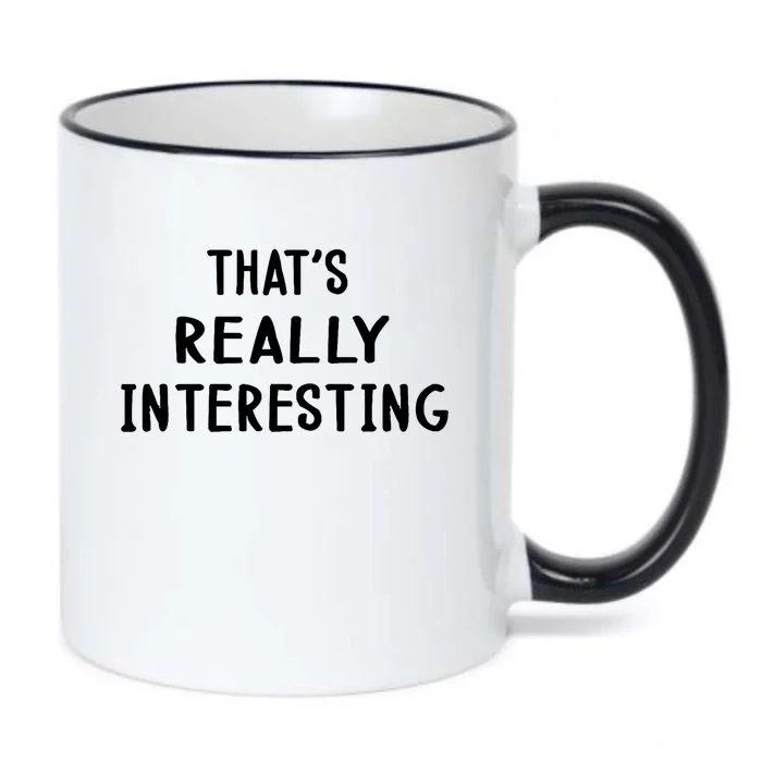 Funny White Lie Party Thats Really Interesting Black Color Changing Mug