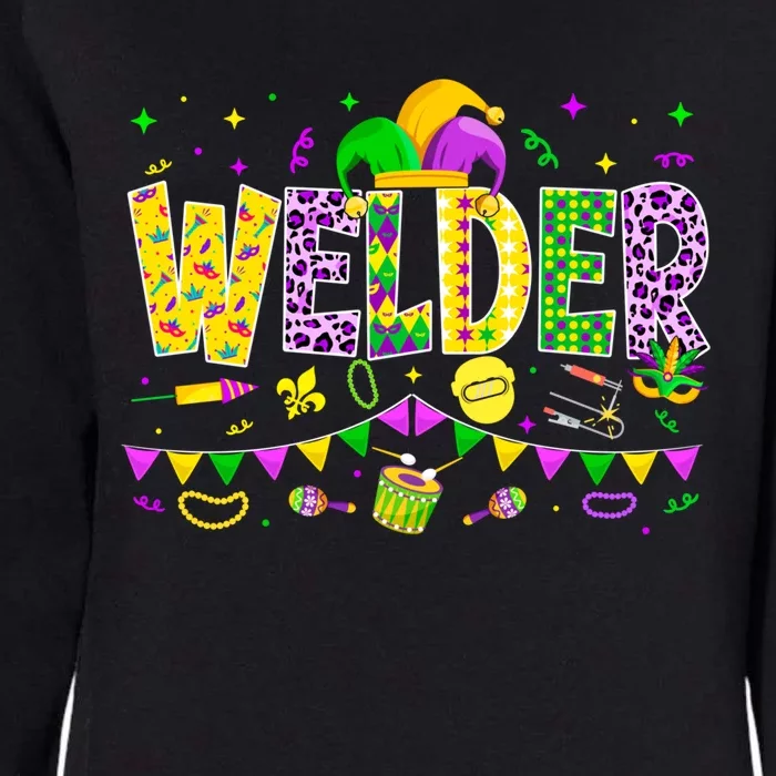 Funny Welder Lover Mardi Gras Carnival Party Gift Womens California Wash Sweatshirt