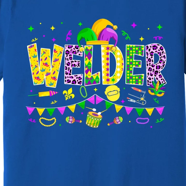 Funny Welder Lover Mardi Gras Carnival Party Gift Premium T-Shirt