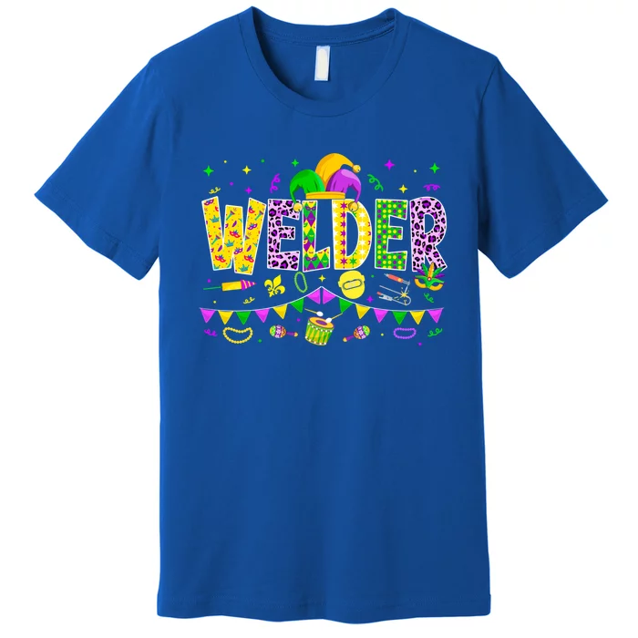 Funny Welder Lover Mardi Gras Carnival Party Gift Premium T-Shirt