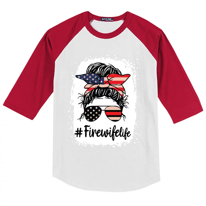 Fire Wife Life Firefighters Wife Women Messy Bun Bleached Kids Colorblock Raglan Jersey