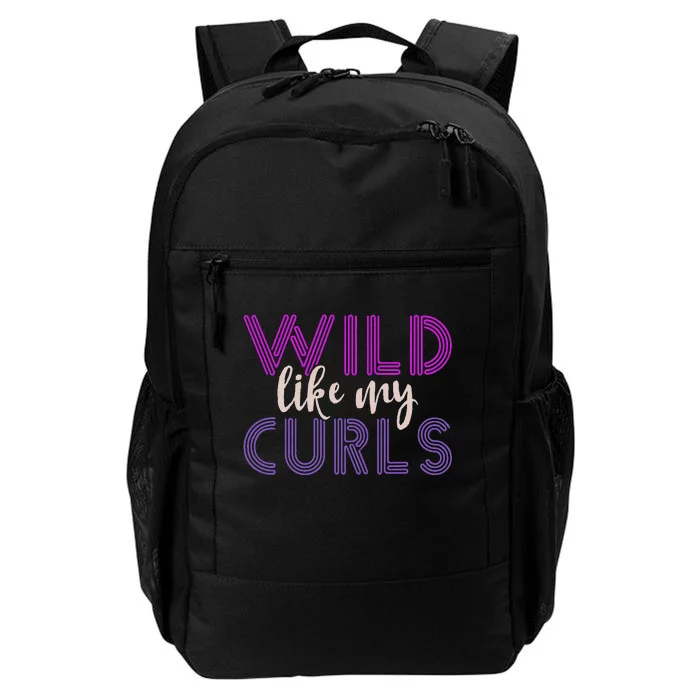 Funny Wild Like My Curls Alfro Messy Curly Hair Woman Daily Commute Backpack